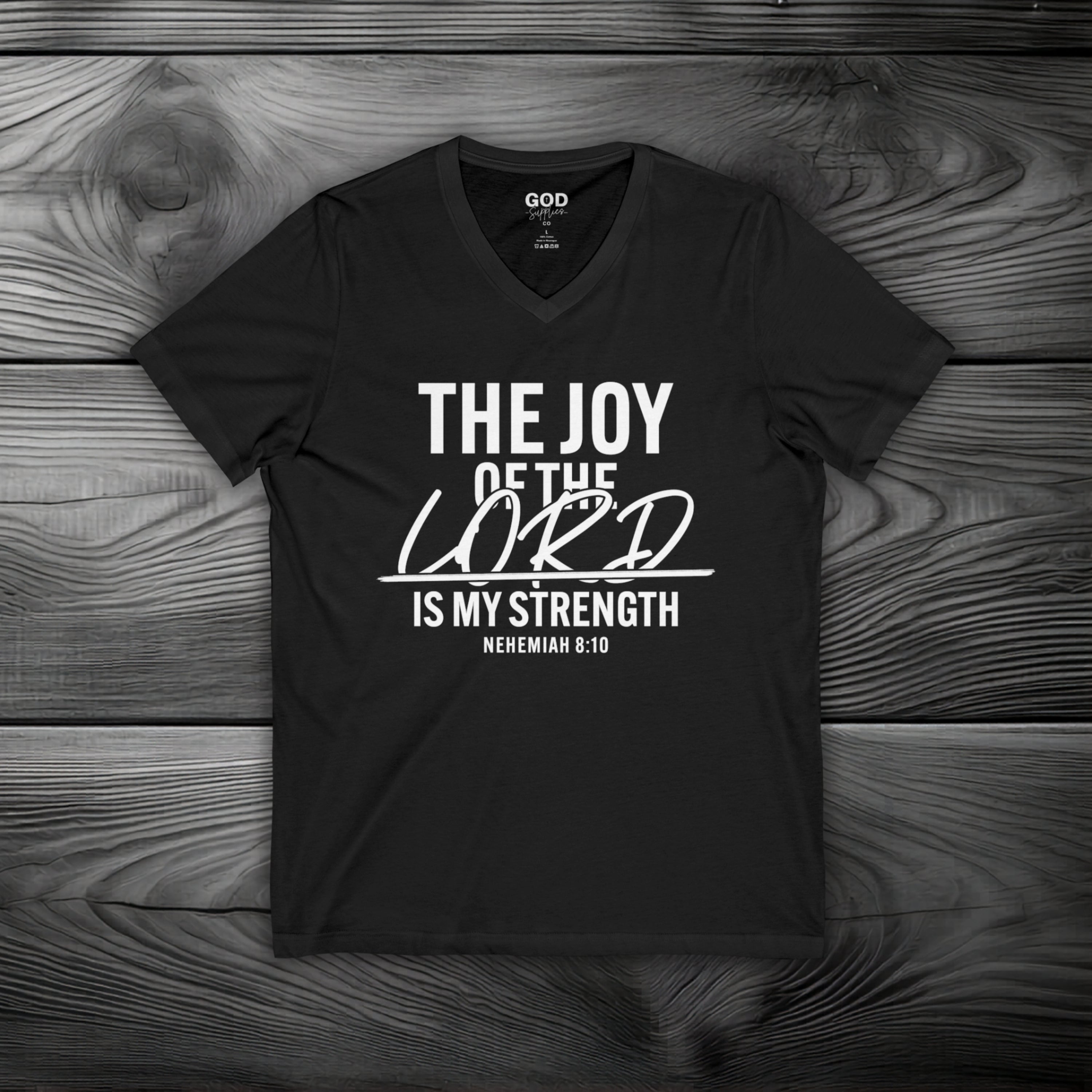 The Joy of The Lord is My Strength Unisex Jersey Short Sleeve V-Neck Tee