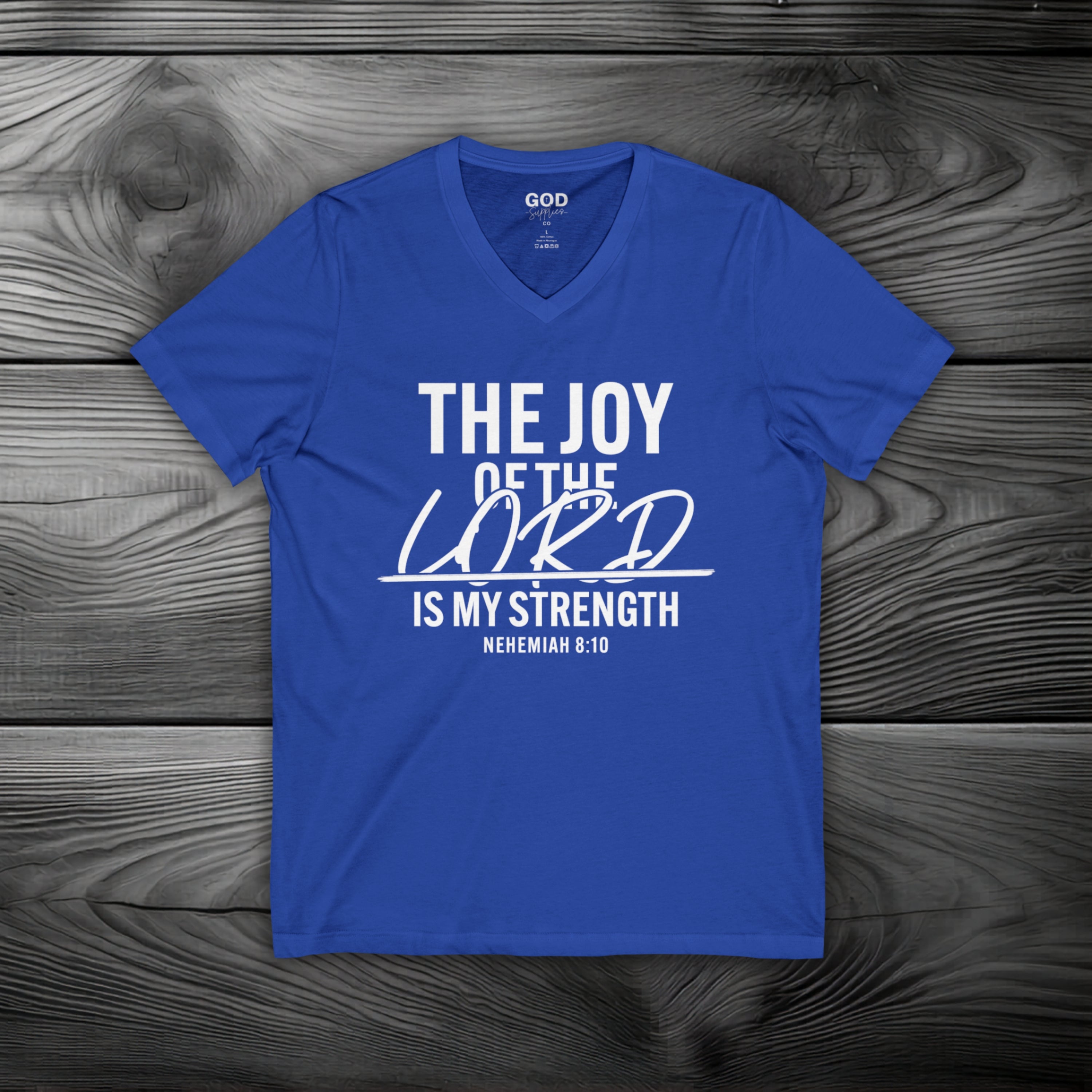 The Joy of The Lord is My Strength Unisex Jersey Short Sleeve V-Neck Tee