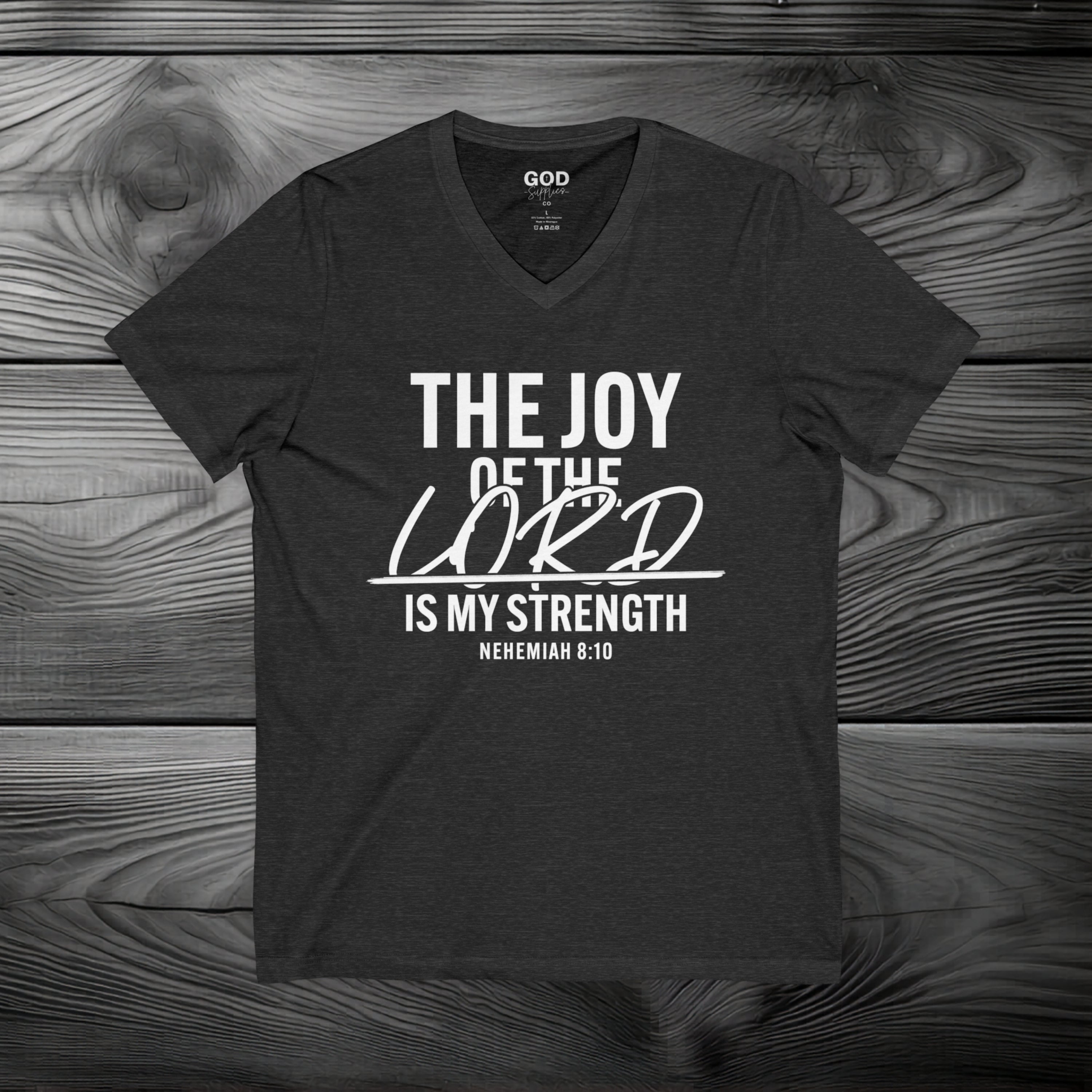 The Joy of The Lord is My Strength Unisex Jersey Short Sleeve V-Neck Tee