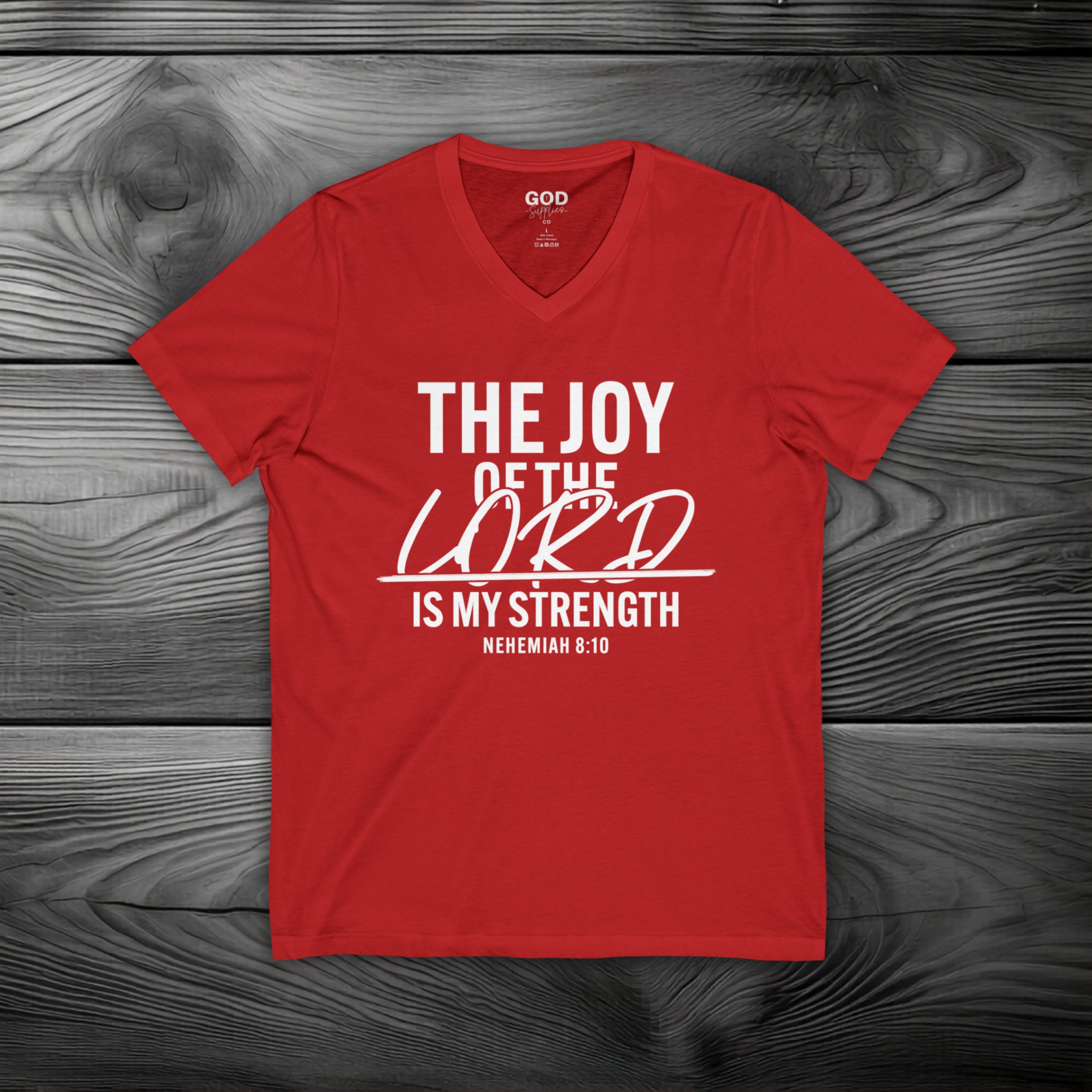The Joy of The Lord is My Strength Unisex Jersey Short Sleeve V-Neck Tee