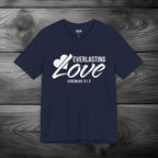 Everlasting Love Unisex Jersey Short Sleeve Tee