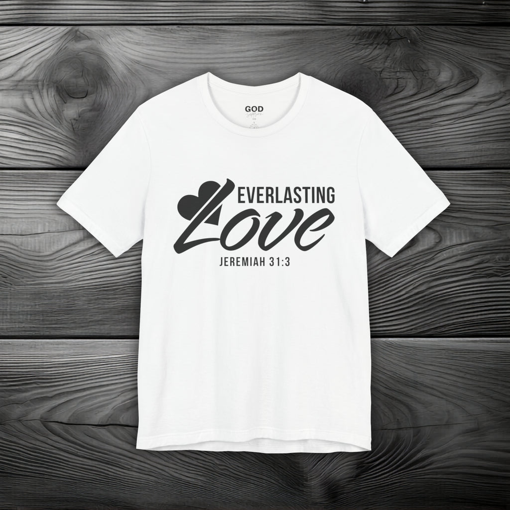Everlasting Love Unisex Jersey Short Sleeve Tee