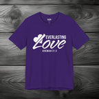 Everlasting Love Unisex Jersey Short Sleeve Tee