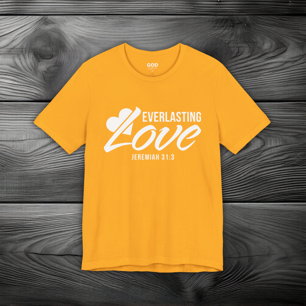 Everlasting Love Unisex Jersey Short Sleeve Tee