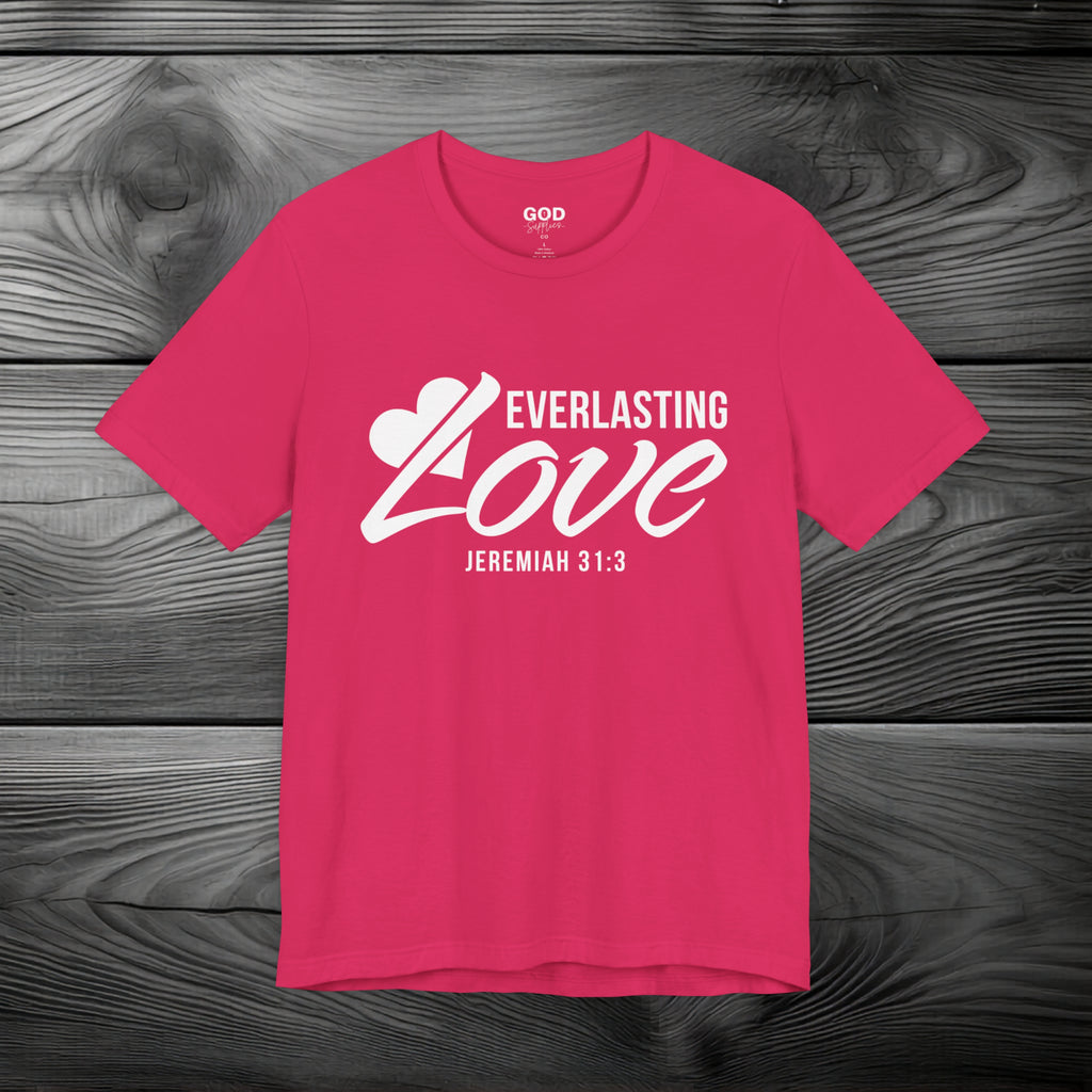 Everlasting Love Unisex Jersey Short Sleeve Tee