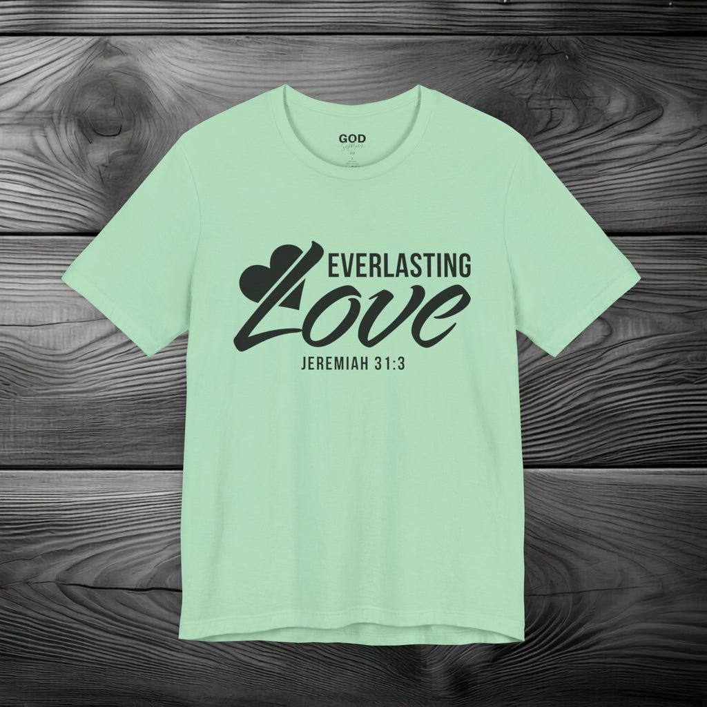 Everlasting Love Unisex Jersey Short Sleeve Tee