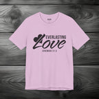 Everlasting Love Unisex Jersey Short Sleeve Tee