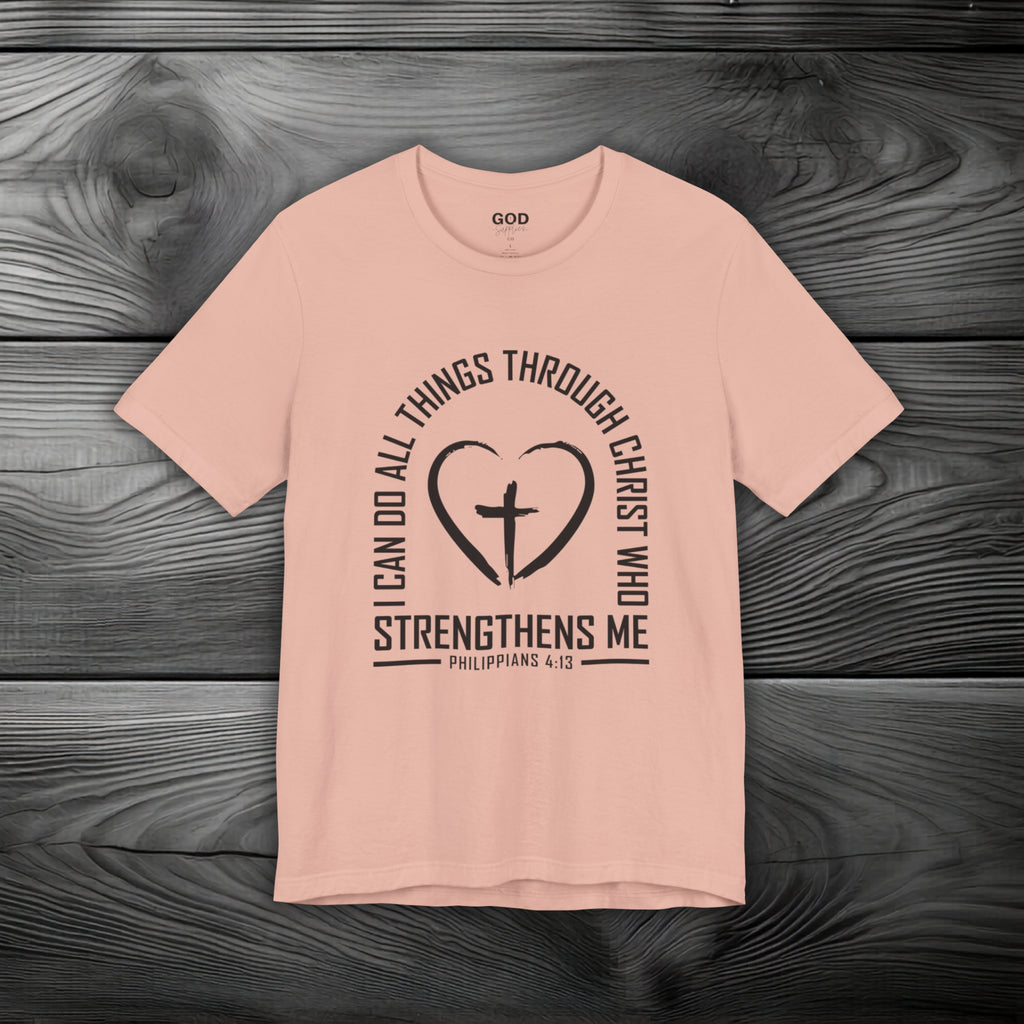 I Can Do All Things Through Christ Unisex Jersey Short Sleeve Tee