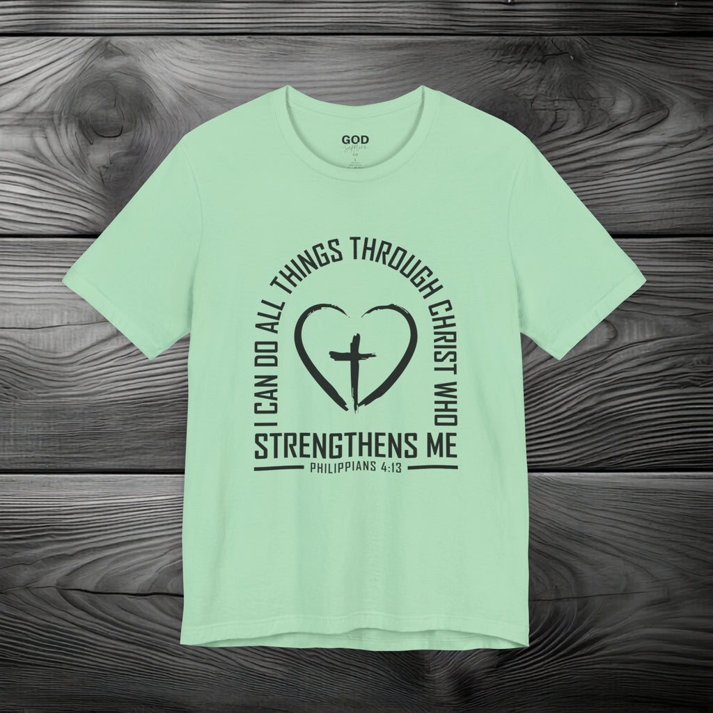 I Can Do All Things Through Christ Unisex Jersey Short Sleeve Tee