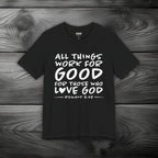 All Things Work for Good for Those Who Love God Unisex Jersey Short Sleeve Tee