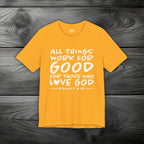 All Things Work for Good for Those Who Love God Unisex Jersey Short Sleeve Tee