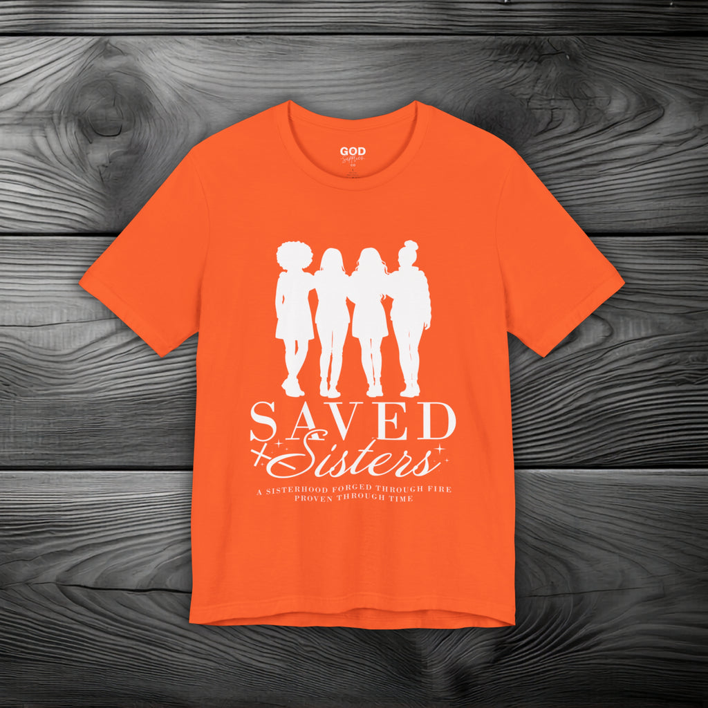 Saved Sisters Unisex Jersey Short Sleeve Tee