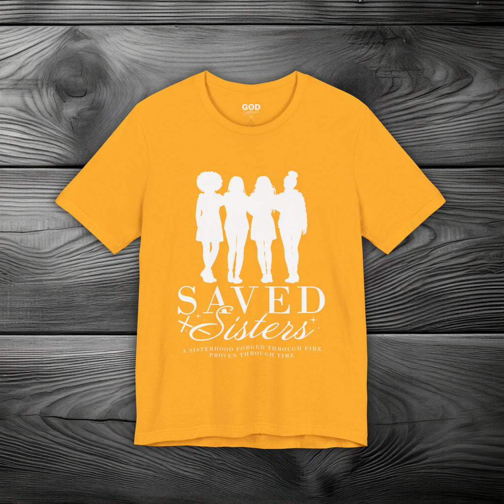 Saved Sisters Unisex Jersey Short Sleeve Tee