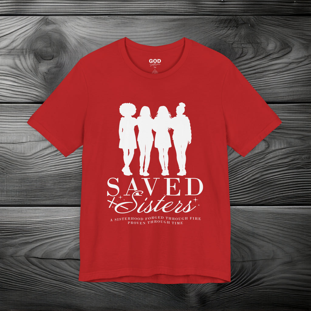 Saved Sisters Unisex Jersey Short Sleeve Tee