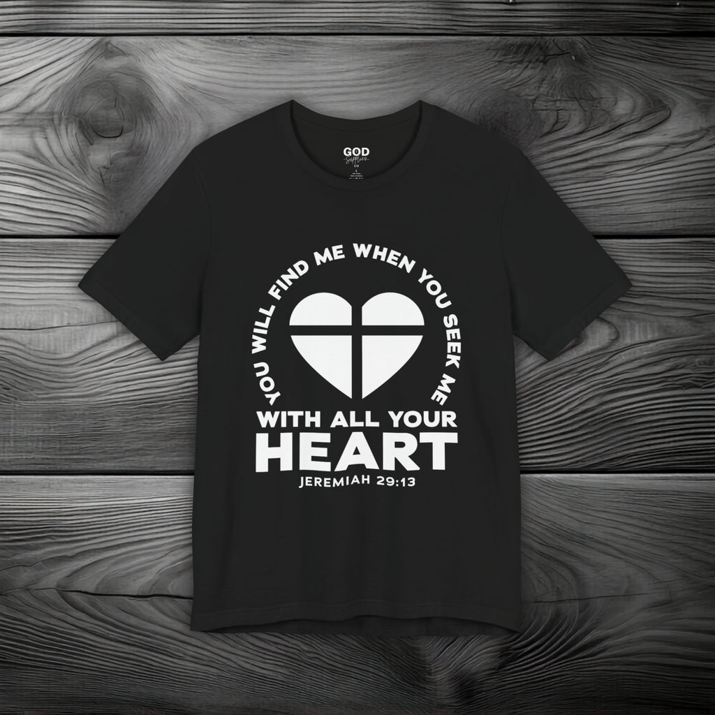 Seek & You Will Find GOD Unisex Jersey Short Sleeve Tee