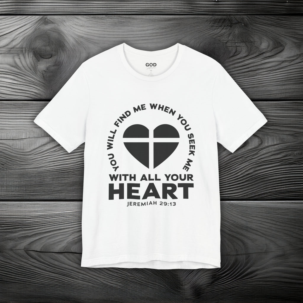 Seek & You Will Find GOD Unisex Jersey Short Sleeve Tee