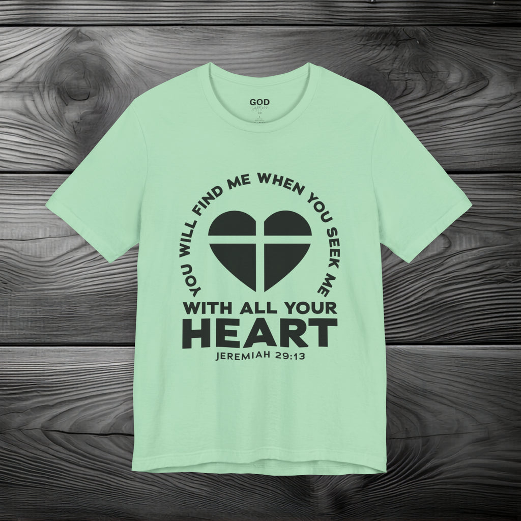 Seek & You Will Find GOD Unisex Jersey Short Sleeve Tee