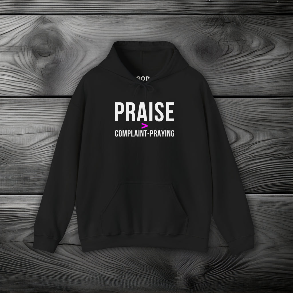 Praise > Complaint-Praying Pullover Hoodie