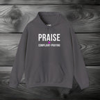 Praise > Complaint-Praying Pullover Hoodie