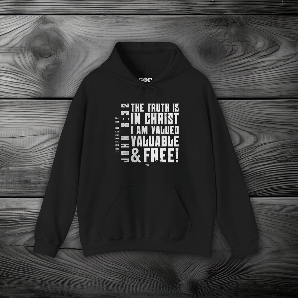 The Truth is in Christ I Am Valued Pullover Hoodie