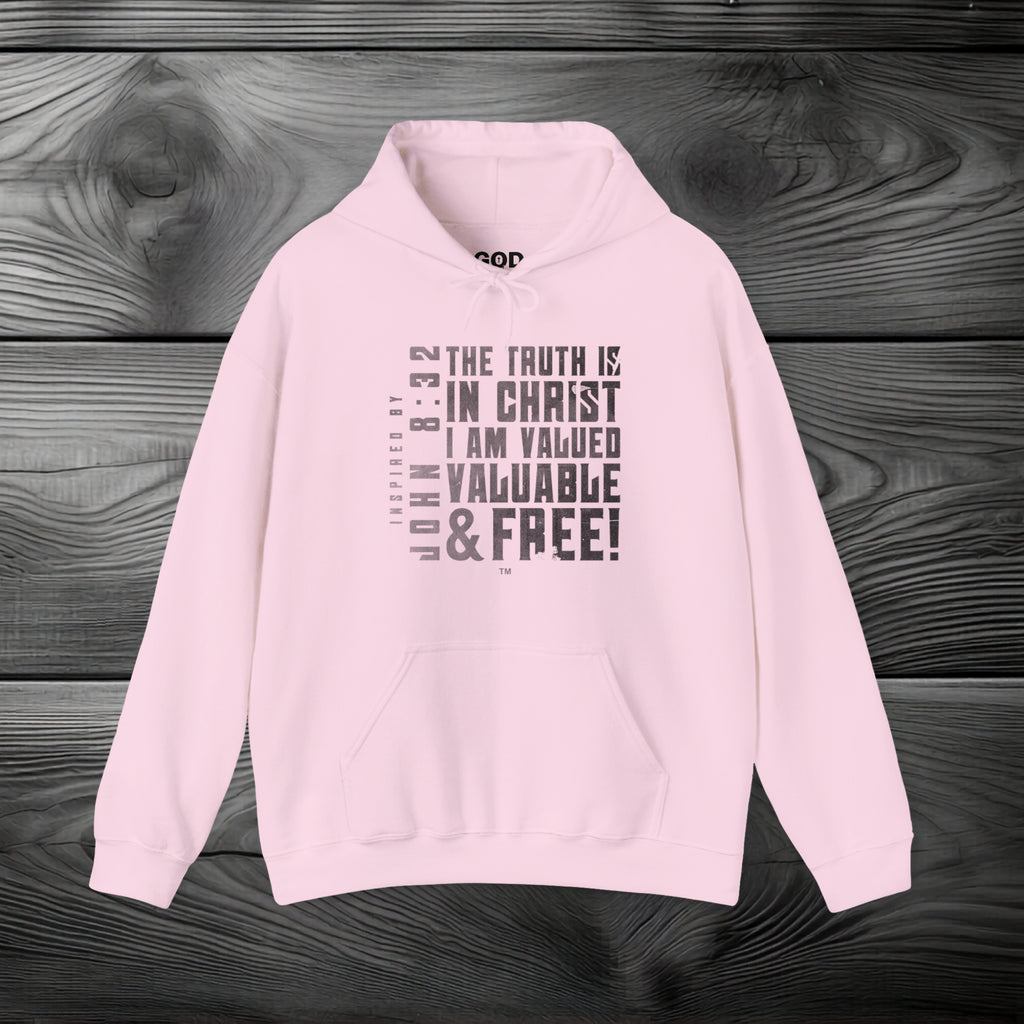 The Truth is in Christ I Am Valued Pullover Hoodie