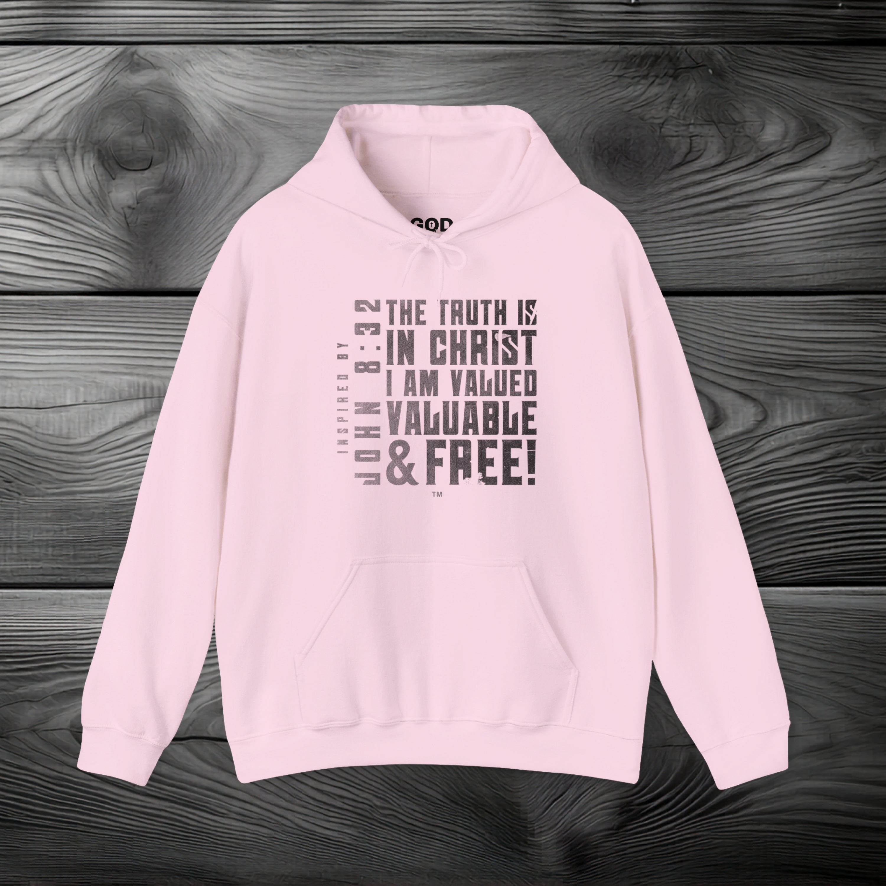 The Truth is in Christ I Am Valued Pullover Hoodie