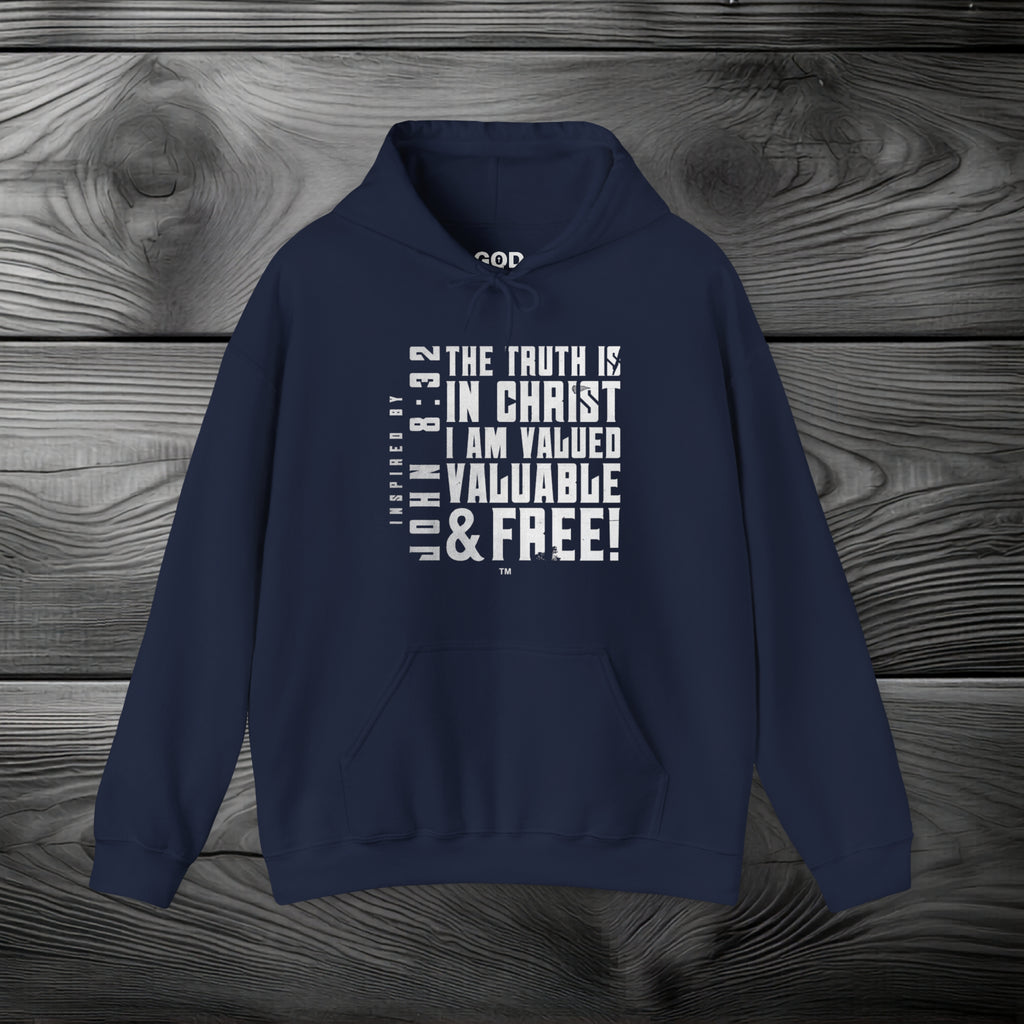 The Truth is in Christ I Am Valued Pullover Hoodie