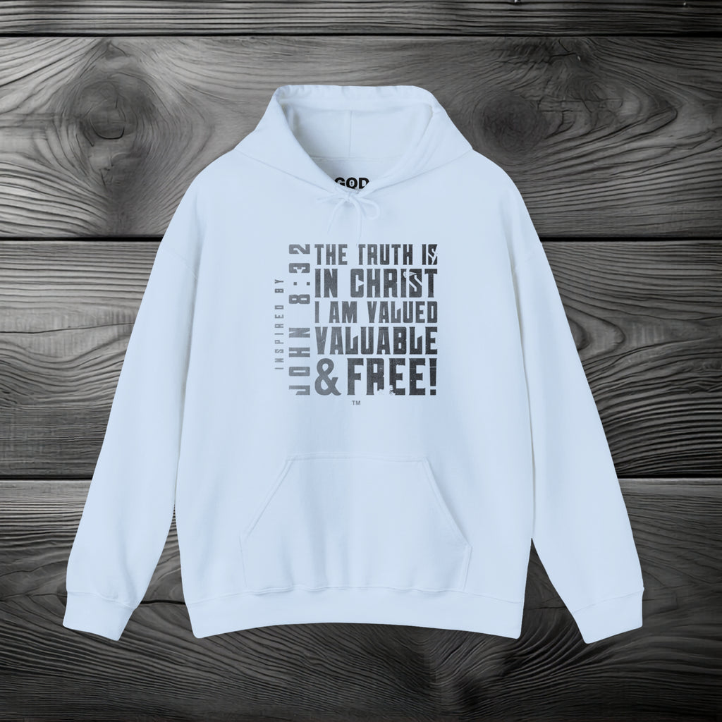 The Truth is in Christ I Am Valued Pullover Hoodie
