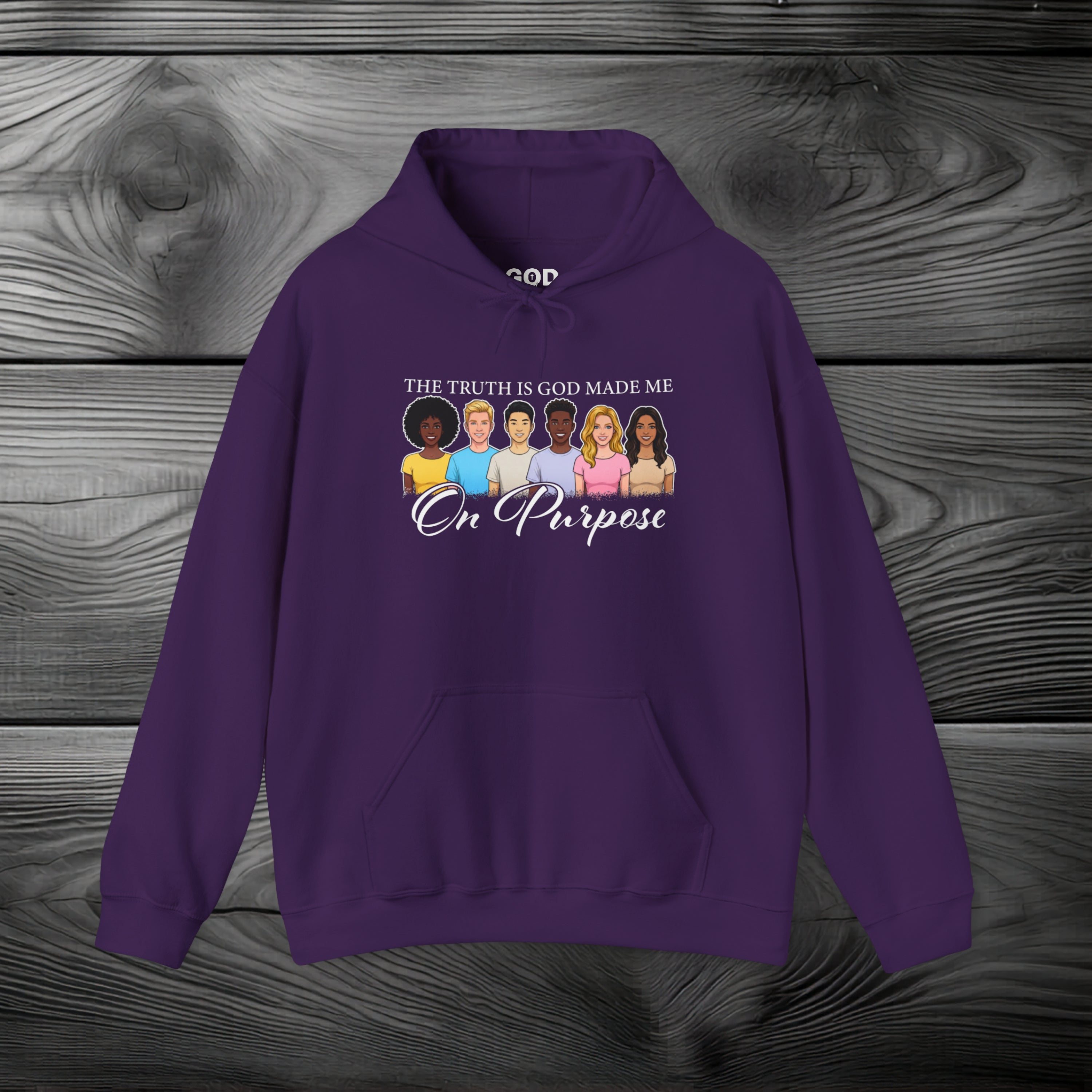 The Truth is God Made Me on Purpose Pullover Hoodie