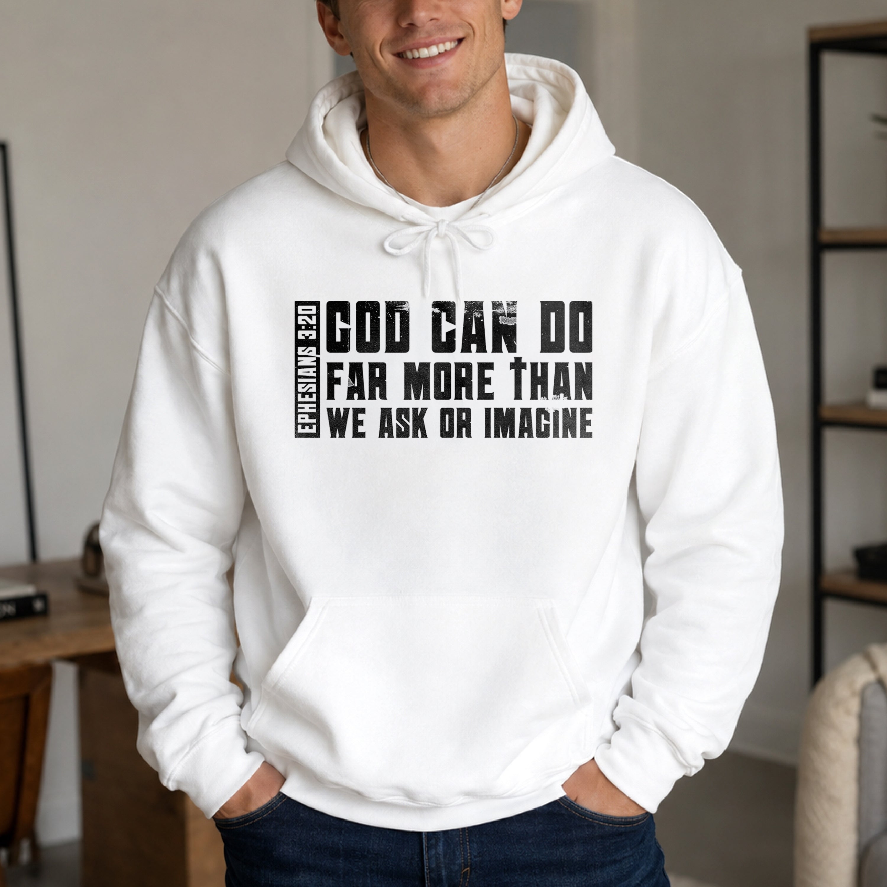 God Can Do Far More than We Ask or Imagine Pullover Hoodie
