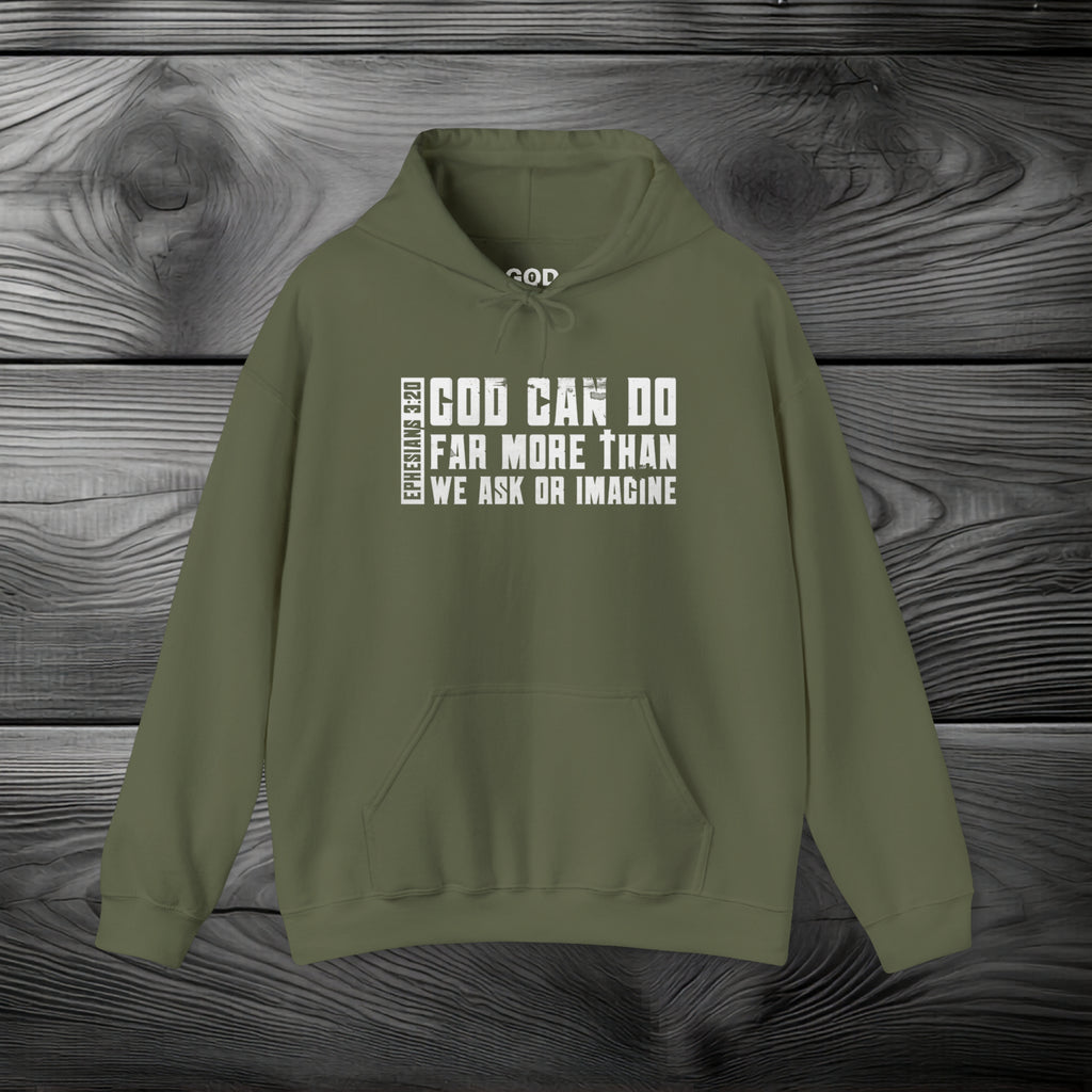 God Can Do Far More than We Ask or Imagine Pullover Hoodie