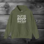 All Things Work for Good for Those Who Love God Pullover Hoodie