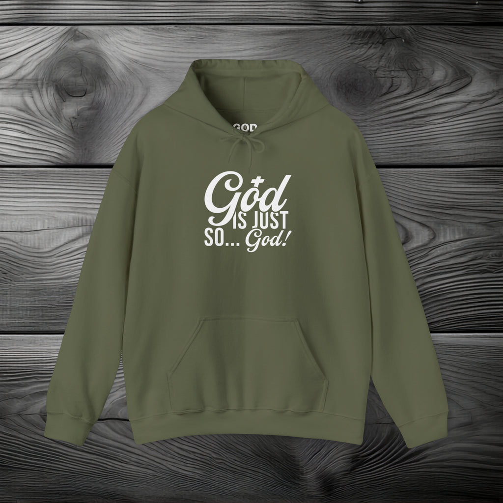 God Is Just So... God! Pullover Hoodie