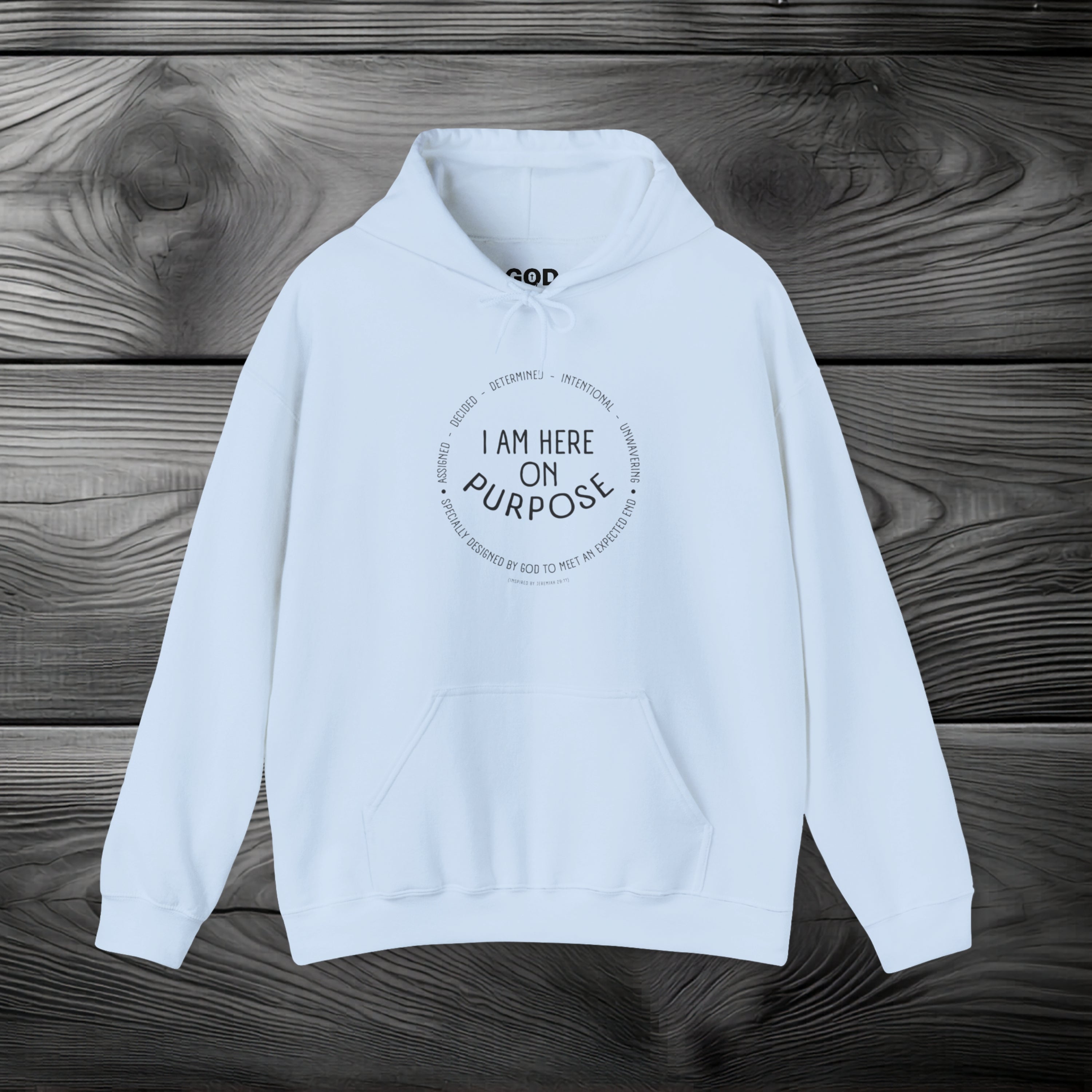 I Am Here On Purpose Pullover Hoodie