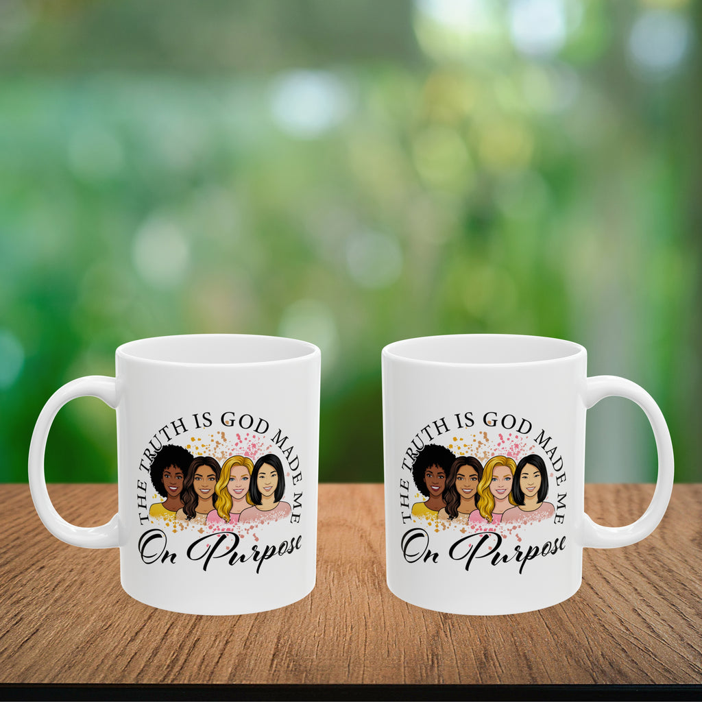 God Made Me On Purpose Coffee Mug