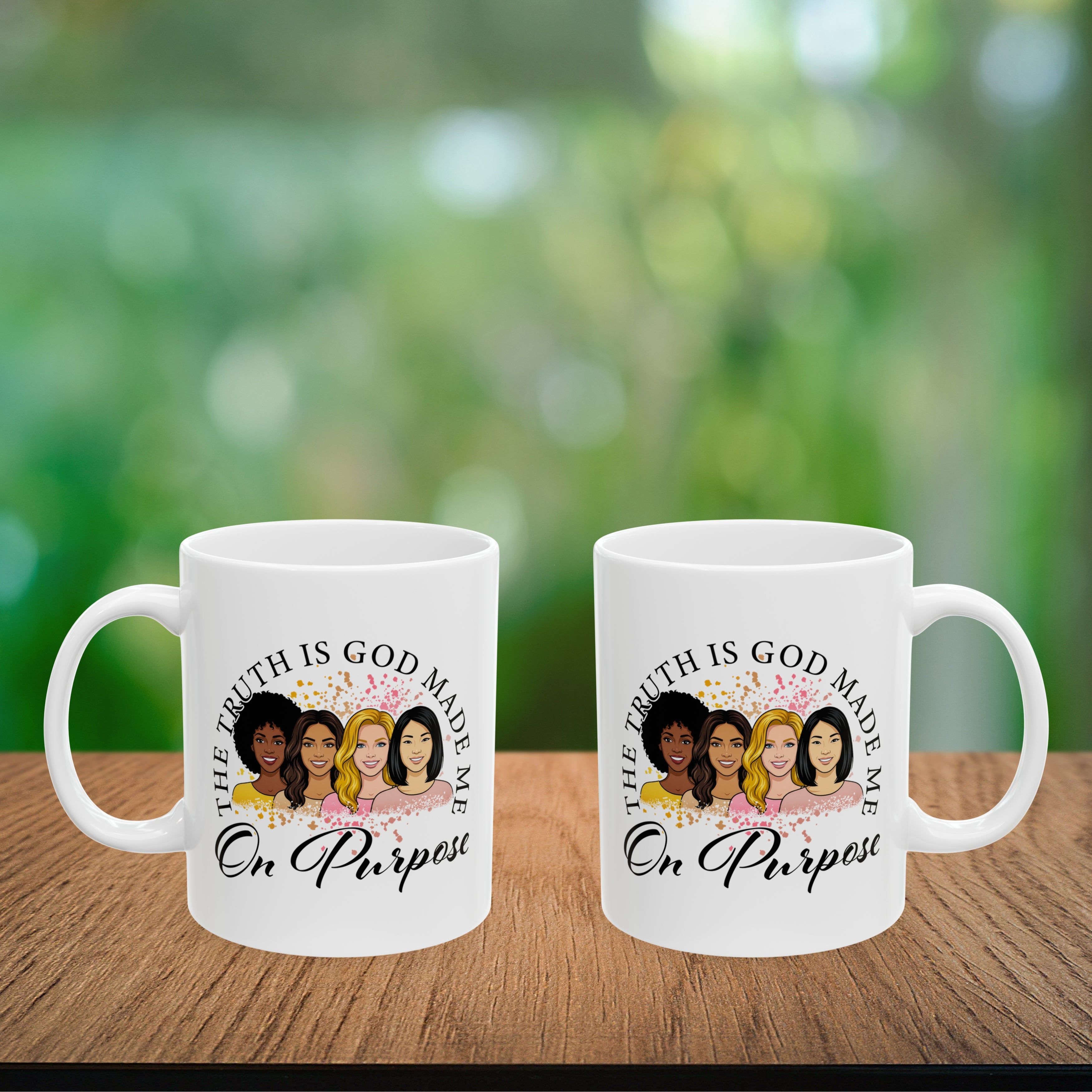 God Made Me On Purpose Coffee Mug