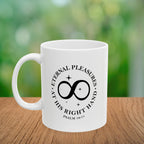Eternal Pleasures at His Right Hand Coffee Mug