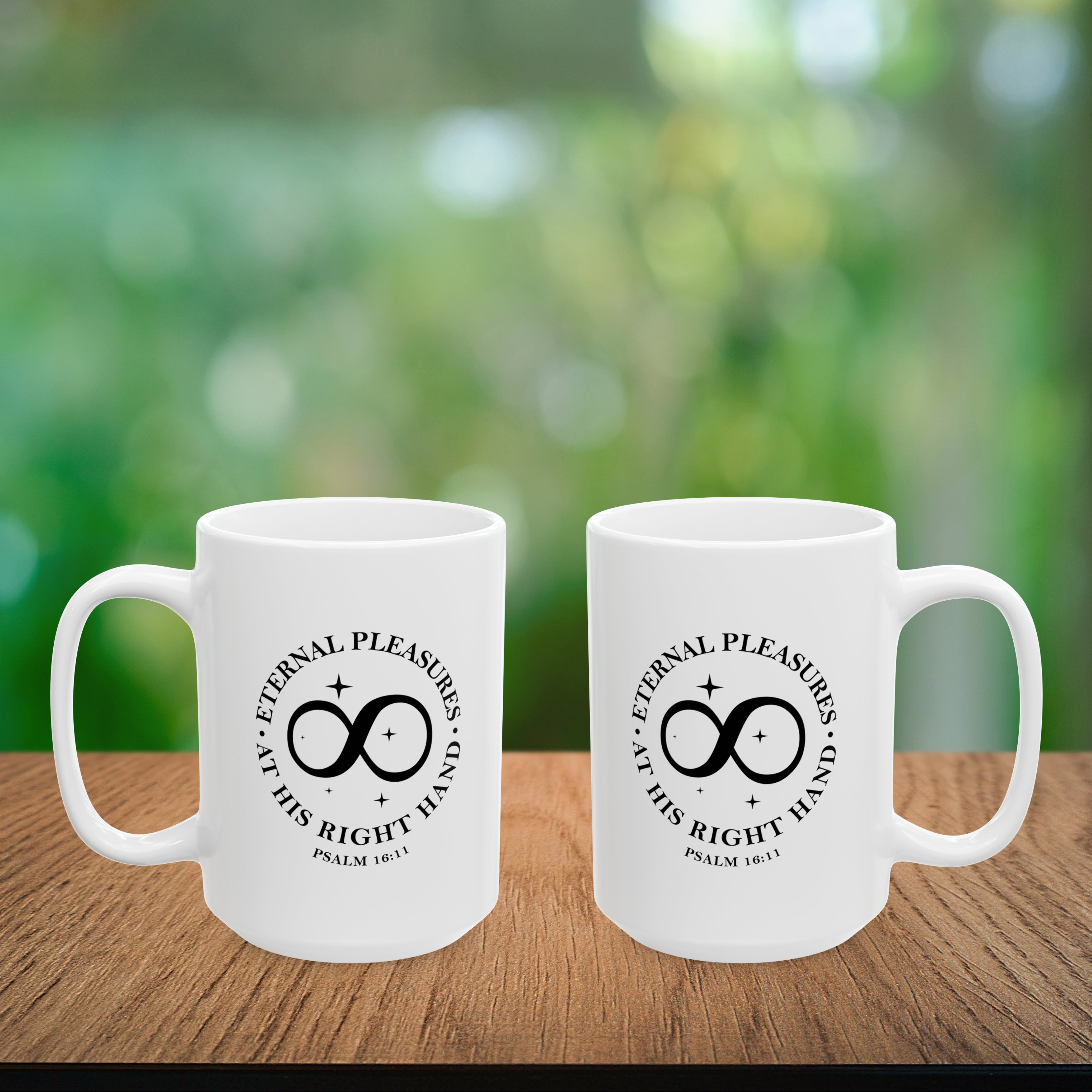 Eternal Pleasures at His Right Hand Coffee Mug