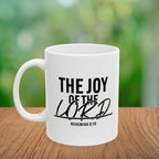 The Joy of The Lord Coffee Mug