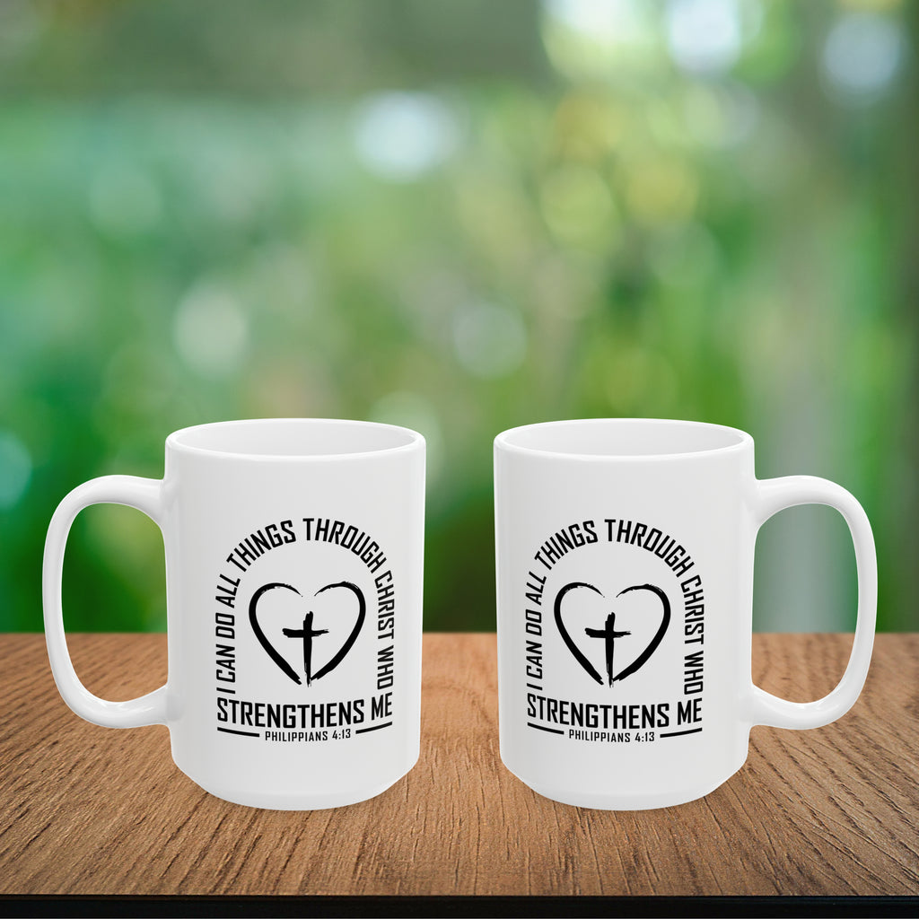 I Can Do All Things Through Christ Coffee Mug