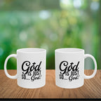 God Is Just So... God! Coffee Mug