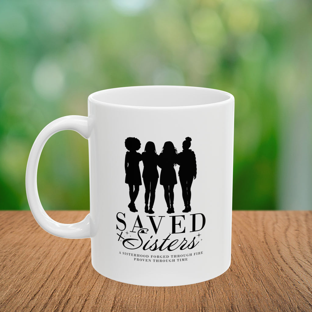 Saved Sisters Coffee Mug