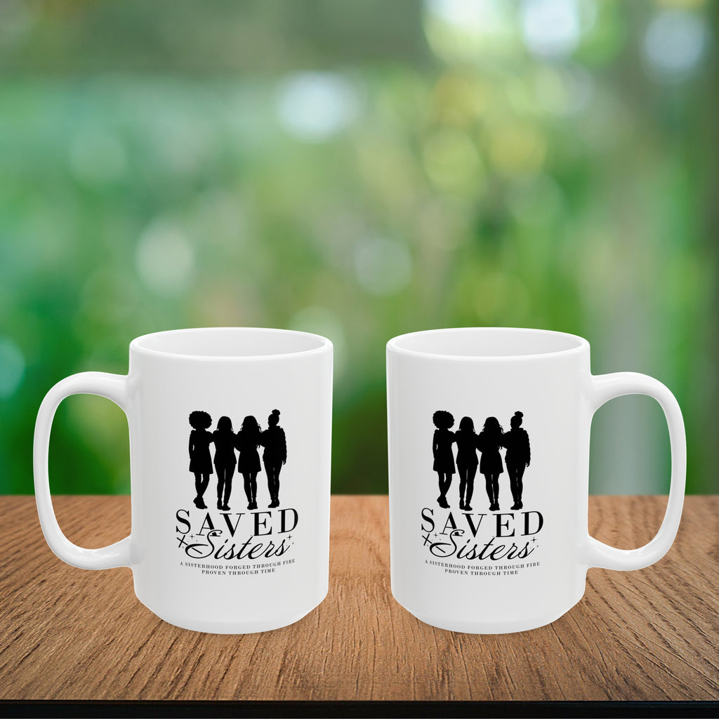 Saved Sisters Coffee Mug