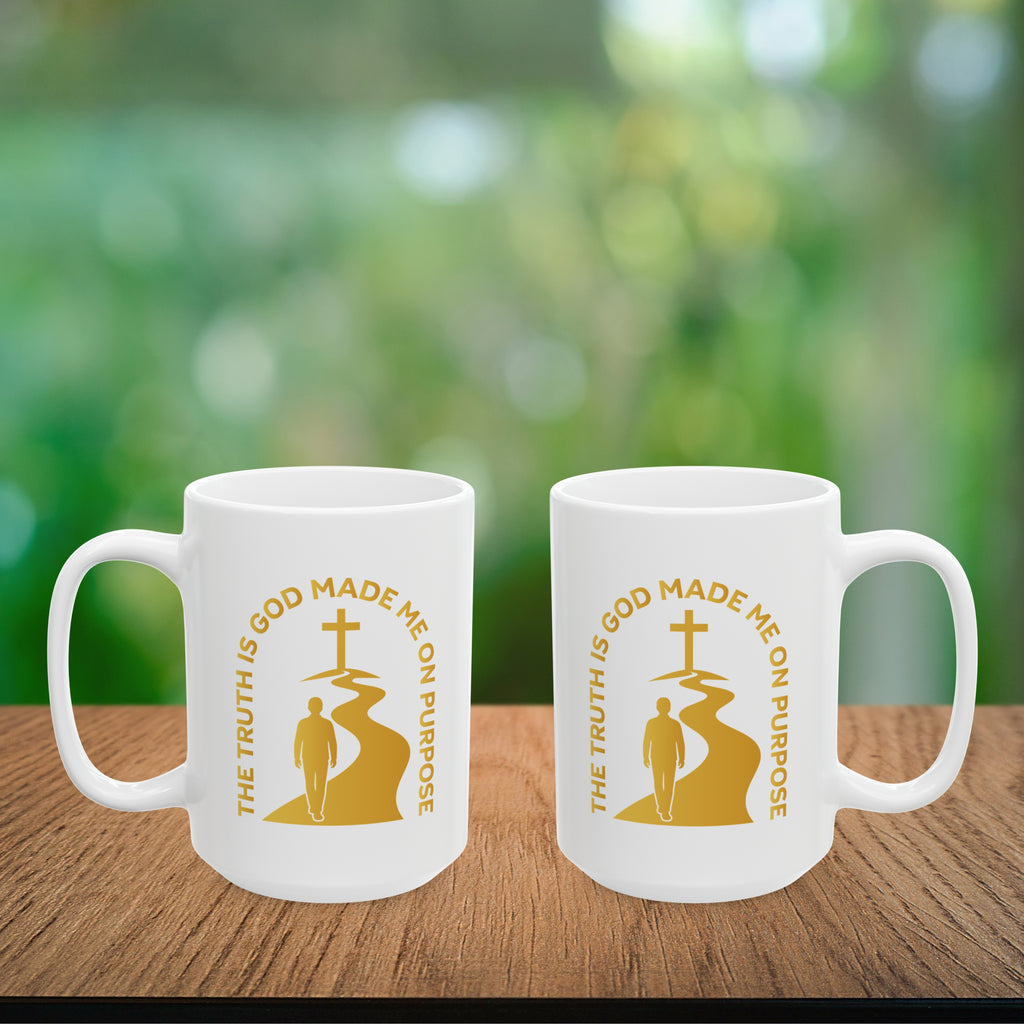 The Truth is God Loves Me on Purpose Coffee Mug