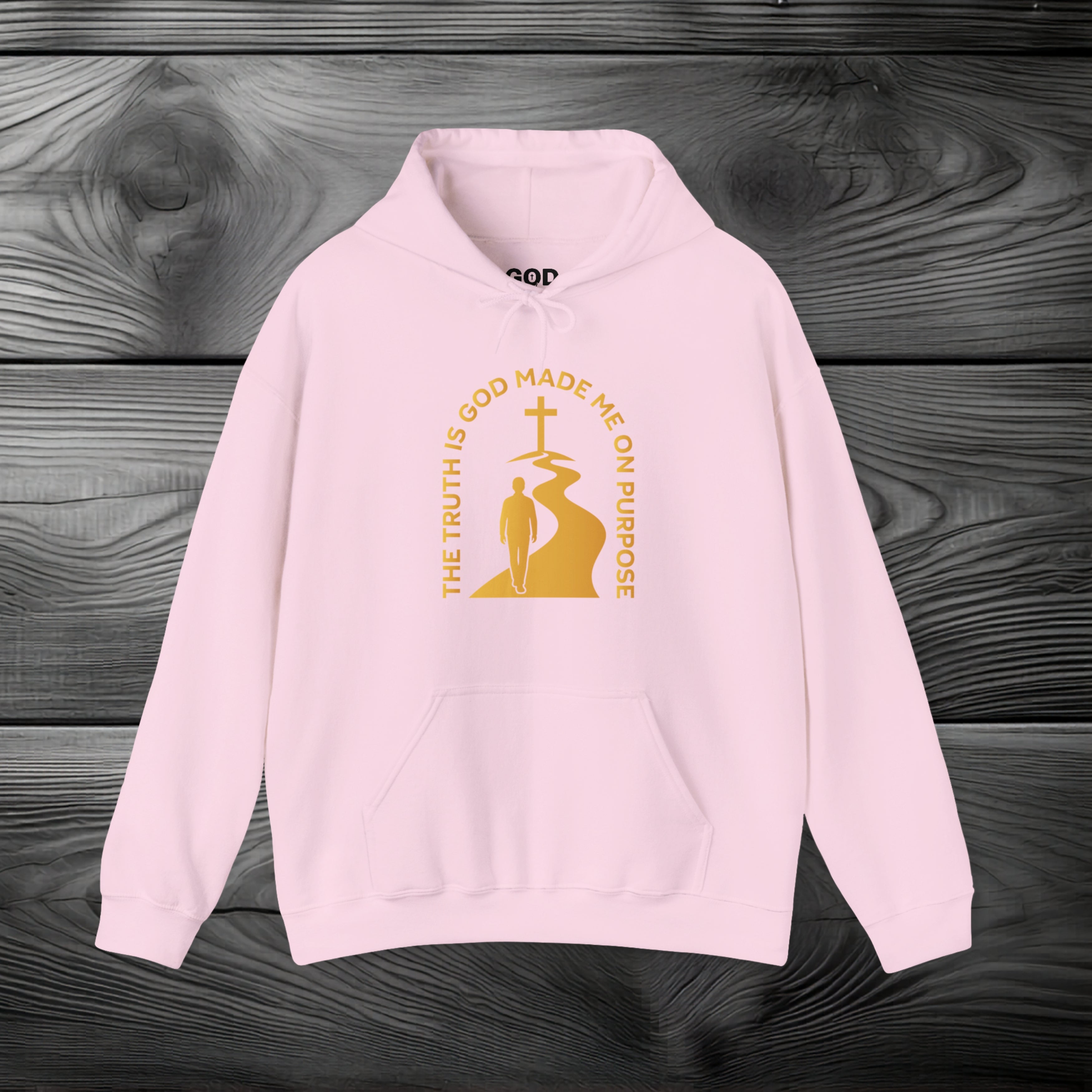 The Truth is God Loves Me on Purpose Pullover Hoodie