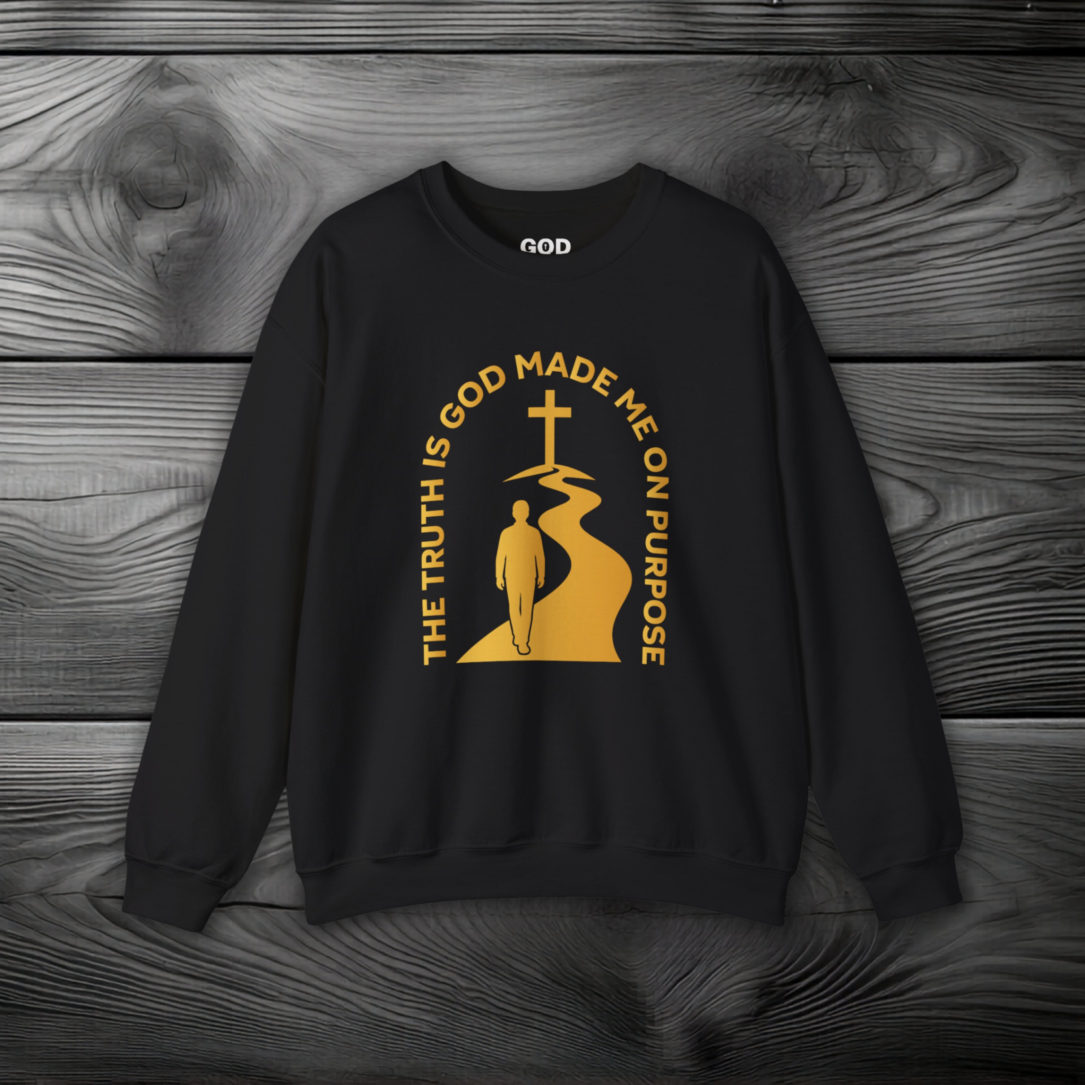 The Truth is God Loves Me on Purpose Crewneck Sweatshirt