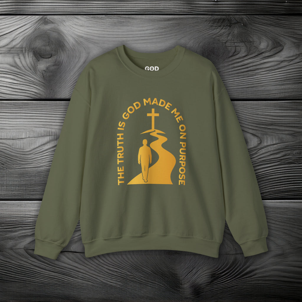 The Truth is God Loves Me on Purpose Crewneck Sweatshirt