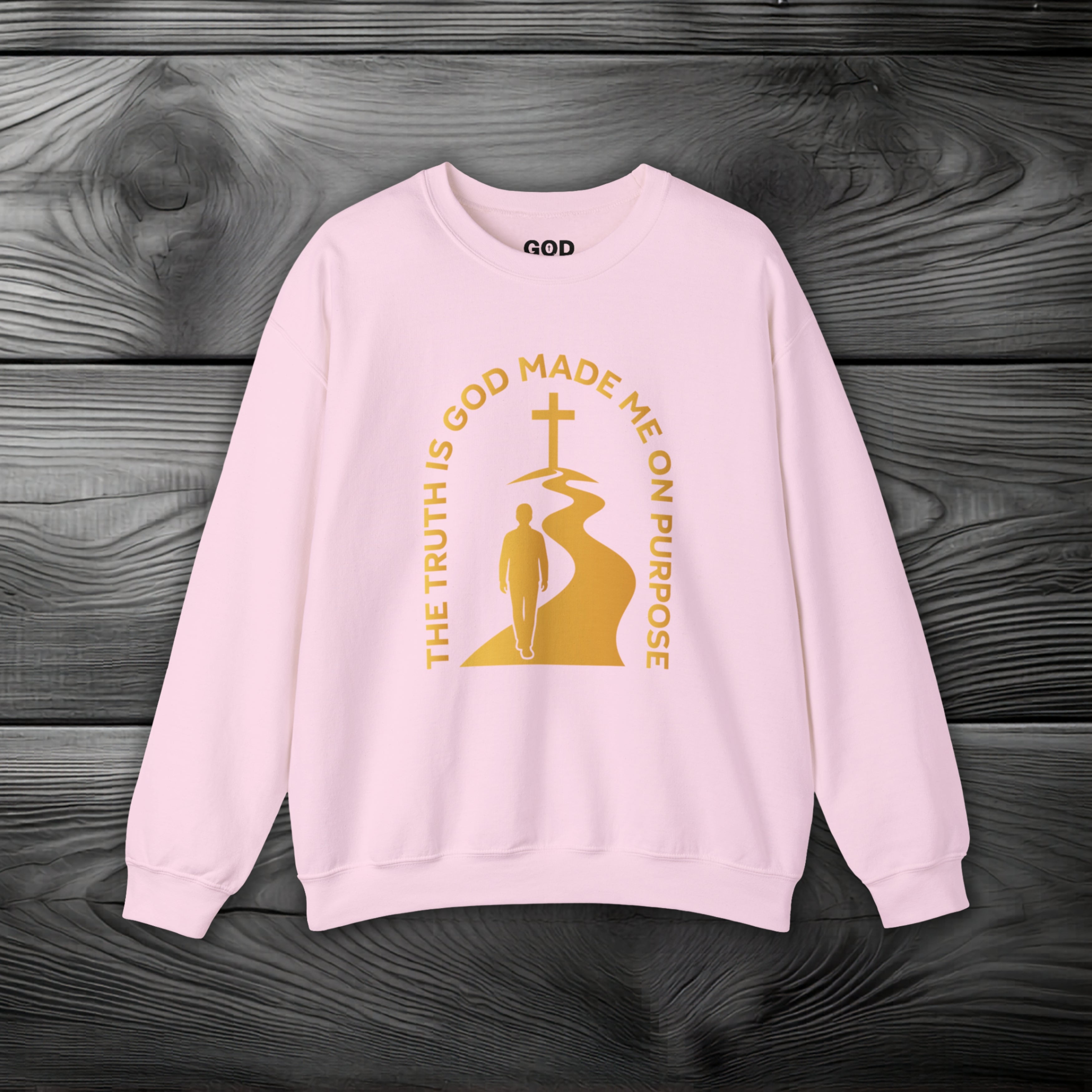 The Truth is God Loves Me on Purpose Crewneck Sweatshirt