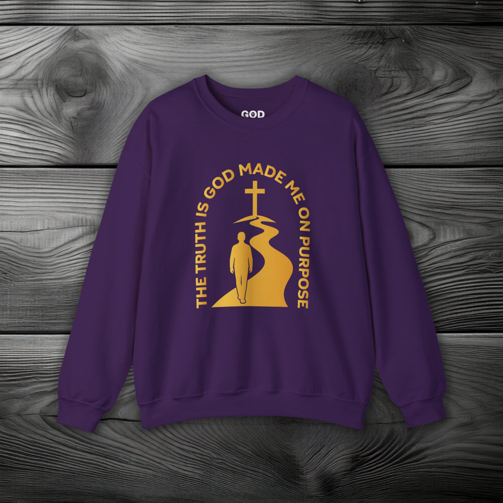The Truth is God Loves Me on Purpose Crewneck Sweatshirt