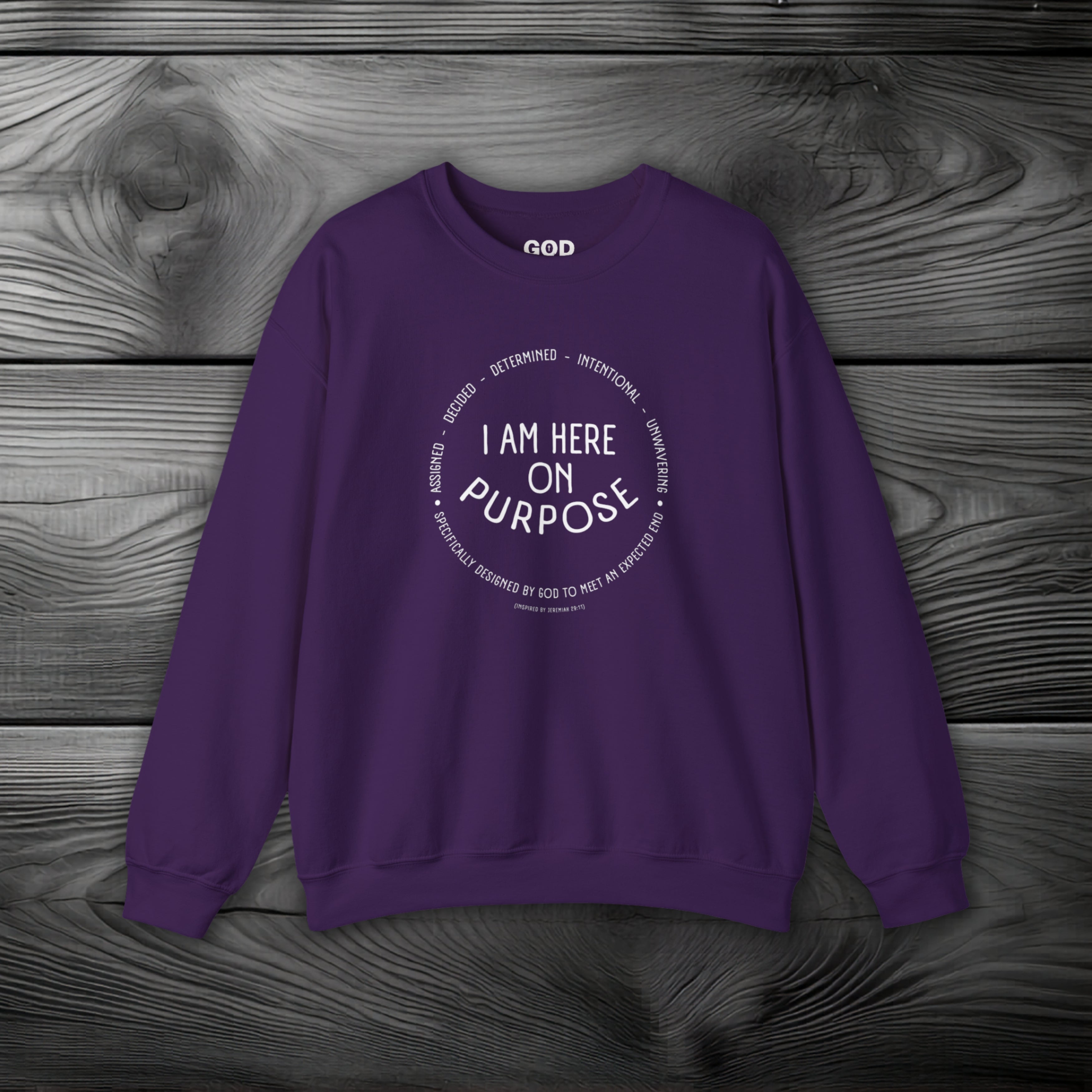 I Am Here On Purpose Crewneck Sweatshirt